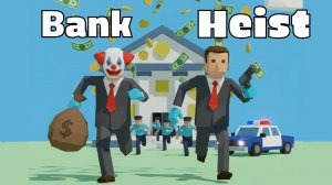 Bank Heist Action Game